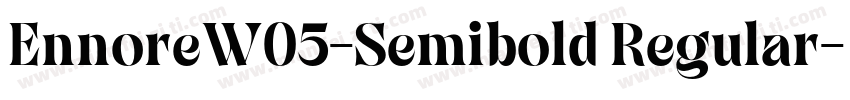 EnnoreW05-Semibold Regular字体转换